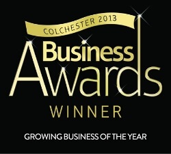 Colchester Business Awards 2013 winner Growing business of the year Colchester Business Awards 2013 winner Growing business of the year
